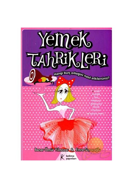 Yemek Tahrikleri-Bener Ömür Yılmazer
