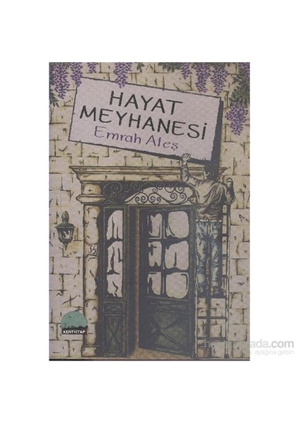 Hayat Meyhanesi-Emrah Ateş