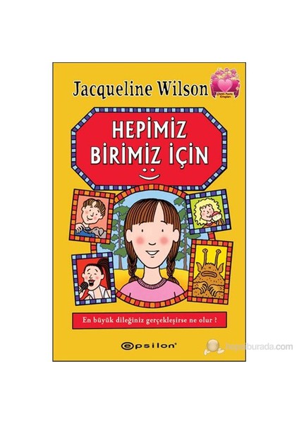 Hepimiz Birimiz İçin (CİLTLİ)-Jacqueline Wilson