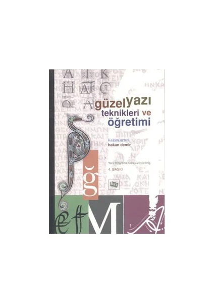 Anı Yayıncılık Güzel Yazı Teknikleri Ve Öğretimi