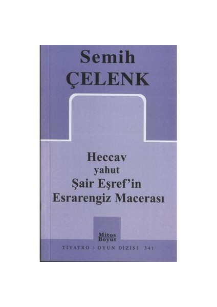 Heccav Yahut Şair Eşref’in Esrarengiz Macerası