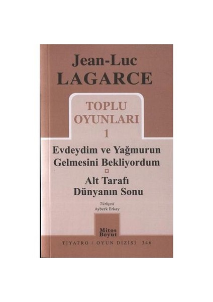 Jean- Luc Lagarce / Toplu Oyunlar 1 - Jean Luc Lagarce