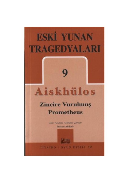 Eski Yunan Tragedyaları 9 - Aiskhülos