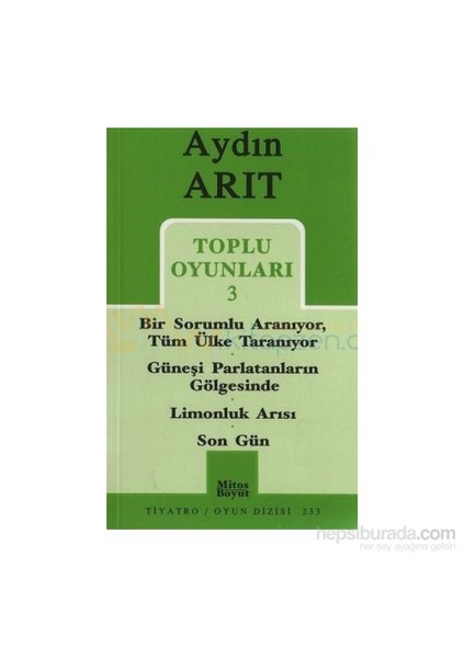 Toplu Oyunları 3 - Bir Sorumlu Aranıyor Tüm Ülke Taranıyor / Güneşi Parlatanların Gölgesinde / Limon