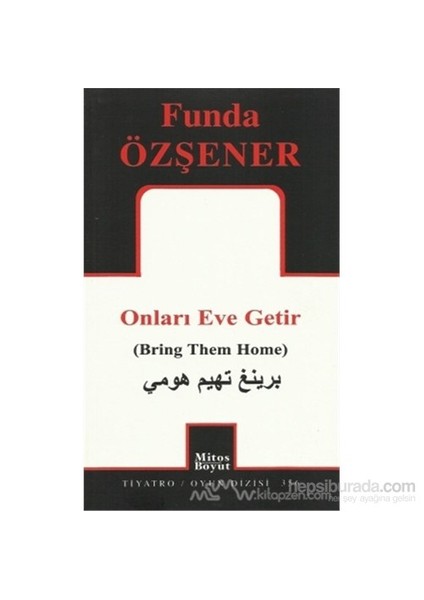 Onları Eve Getir-Funda Özşener