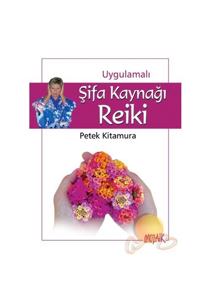 Şifa Kaynağı Reiki-Petek Kitamura