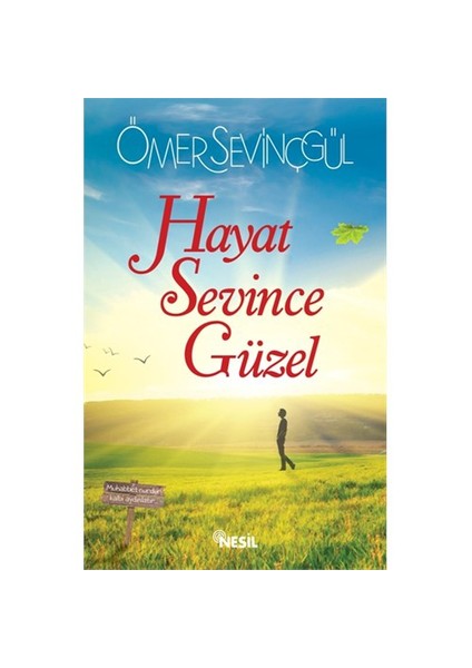 Hayat Sevince Güzel-Ömer Sevinçgül