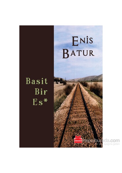 Basit Bir Es - Enis Batur
