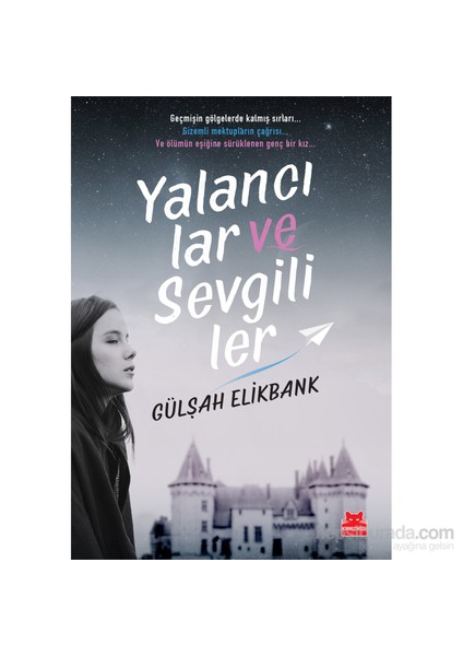 Yalancılar Ve Sevgililer-Gülşah Elikbank