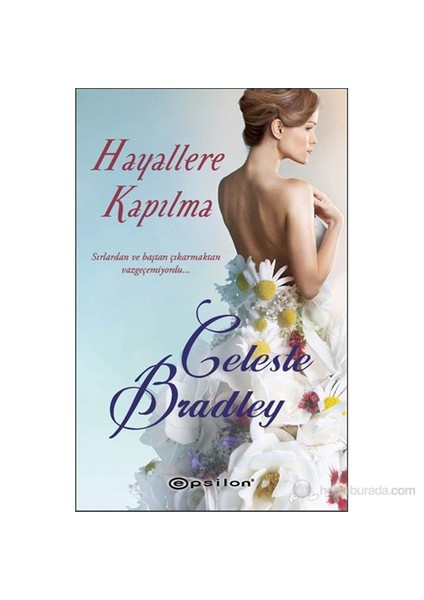 Hayallere Kapılma - Celeste Bradley