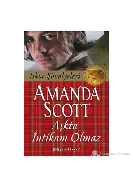 Aşkta İntikam Olmaz - Amanda Scott