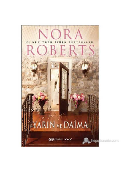 Yarın ve Daima - Nora Roberts