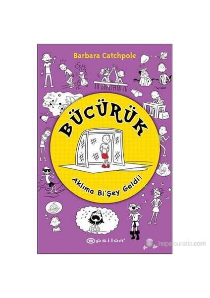 Bücürük - Aklıma Bi'Şey Geldi! - Barbara Catchpole