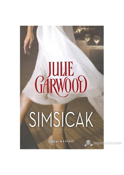 Sımsıcak - Julie Garwood