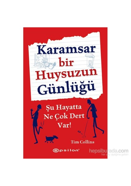 Karamsar Bir Huysuzun Günlüğü - Tim Collins