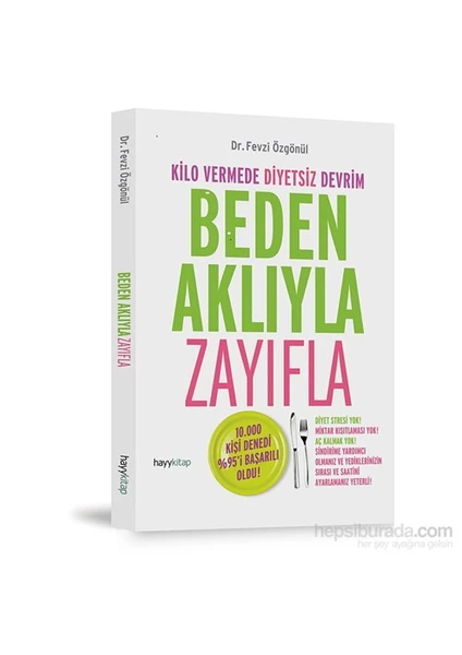 Beden Aklıyla Zayıfla - Fevzi Özgönül