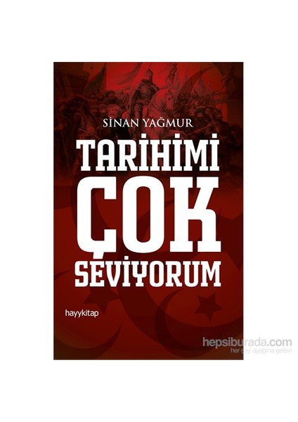 Tarihimi Çok Seviyorum-Sinan Yağmur