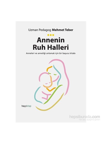 Annenin Ruh Halleri-Mehmet Teber