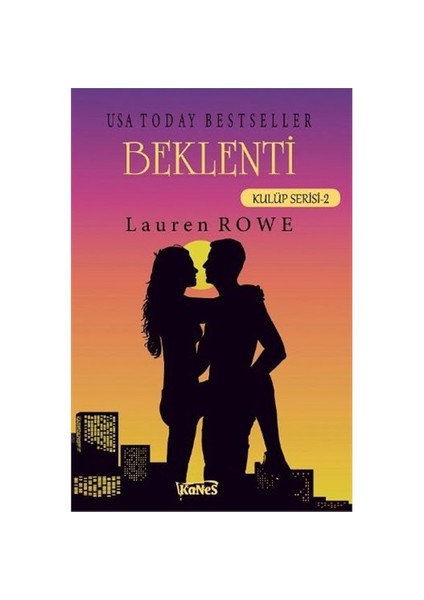 Beklenti Kulüp Serisi 2-Lauren Rowe