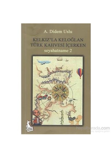 Kelkız'la Keloğlan Türk Kahvesi İçerken