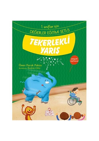 Değerler Eğitimi Seti 1: Tekerlekli Yarış - Ömer Faruk Paksu