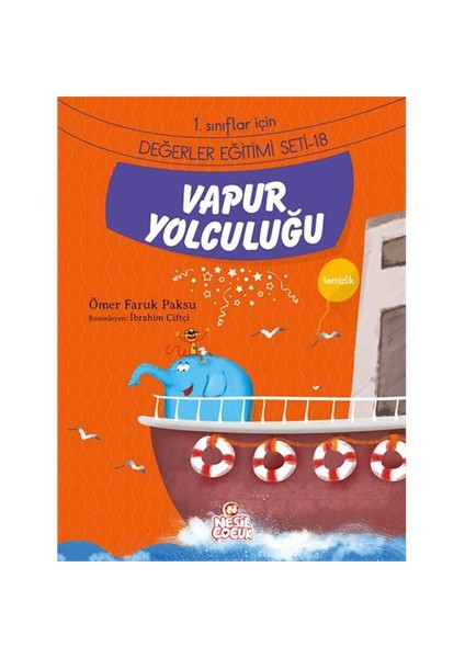 Değerler Eğitimi Seti 2: Vapur Yolculuğu-Ömer Faruk Paksu