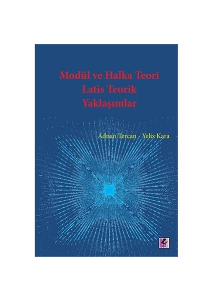 Modül Ve Halka Teori: Latis Teorik Yaklaşımlar-Yeliz Kara