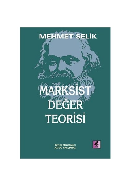 Marksist Değer Teorisi-Mehmet Selik