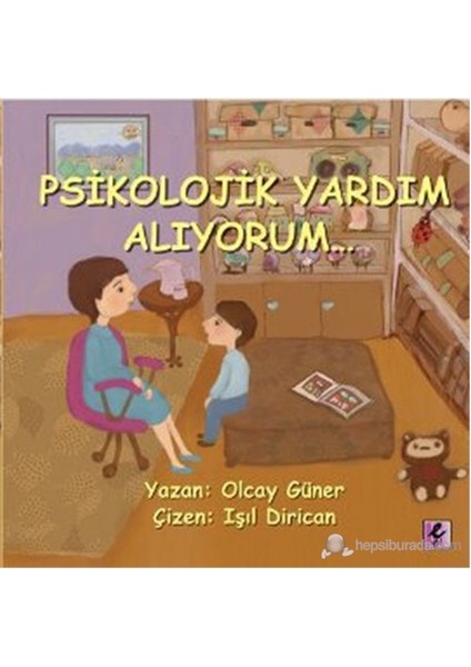 Psikolojik Yardım Alıyorum...-Olcay Güner
