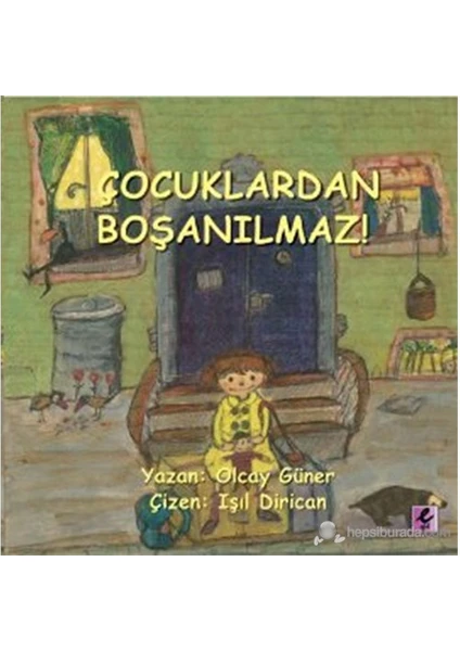 Çocuklardan Boşanılmaz!-Olcay Güner