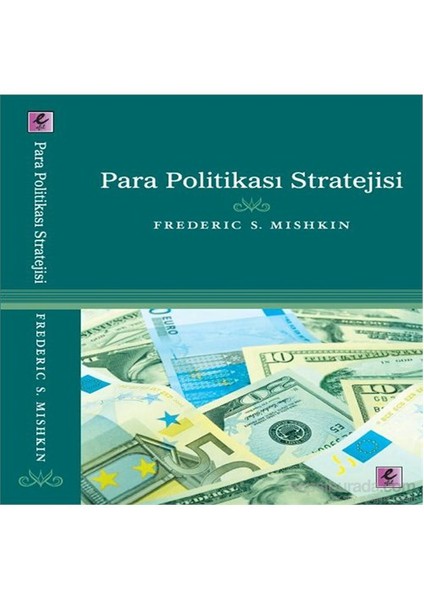 Para Politikası Stratejisi-Frederic S. Mishkin