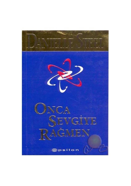 Onca Sevgiye Rağmen - Danielle Steel