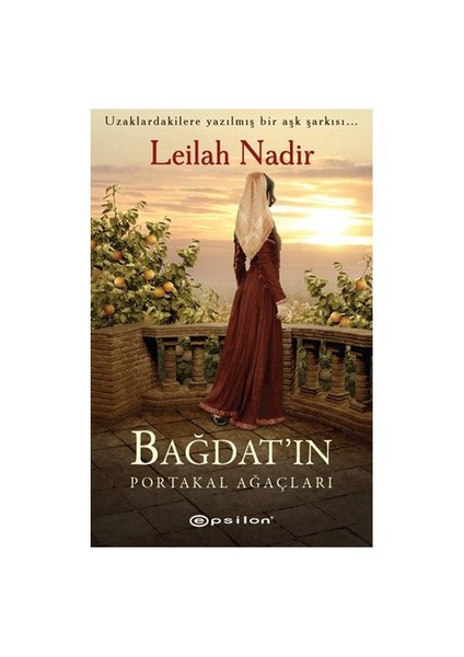 Bağdat'In Portakal Ağaçları - Leilah Nadir