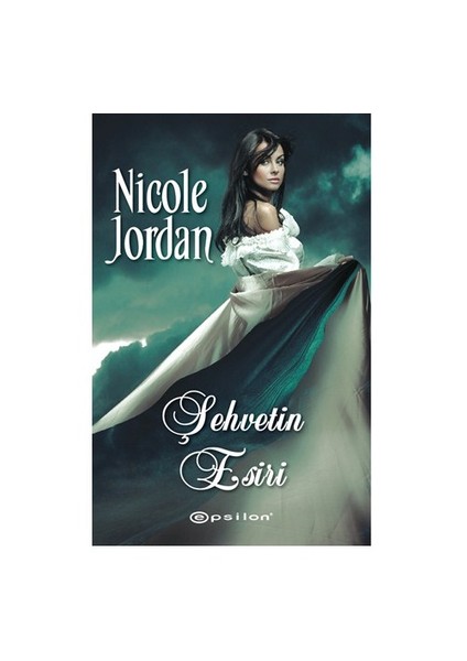 Şehvetin Esiri - Nicole Jordan