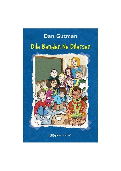 Dile Benden Ne Dilersen-Dan Gutman