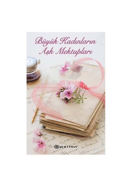 Büyük Kadınların Aşk Mektupları - Ursula Doyle