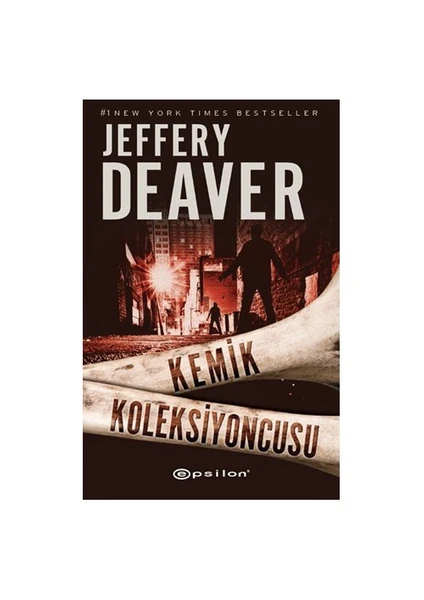 Kemik Koleksiyoncusu - Jeffery Deaver