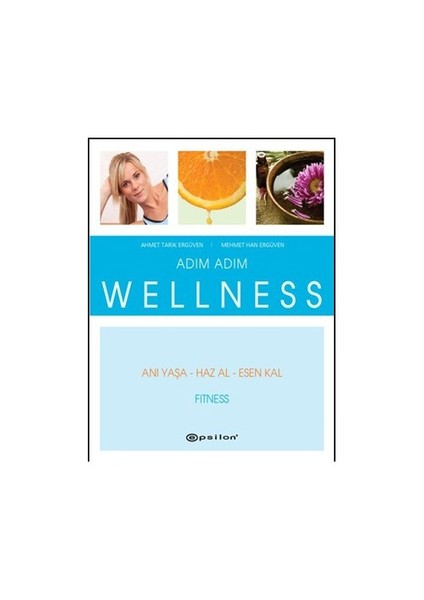 Adım Adım Wellness - Fitness-Mehmet Han Ergüven