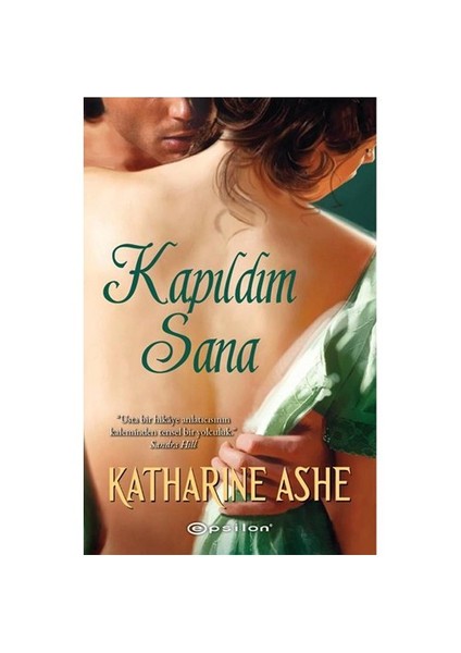 Kapıldım Sana - Katharine Ashe