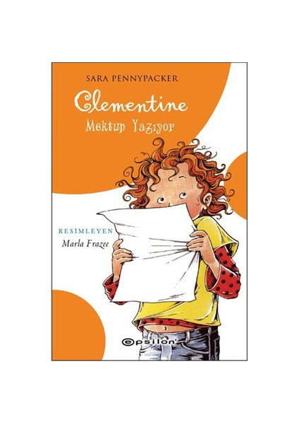 Clementine Mektup Yazıyor-Sara Pennypacker