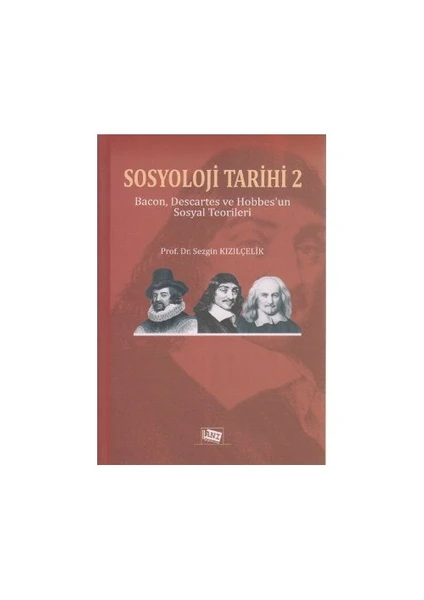 Sosyoloji Tarihi 2-Sezgin Kızılçelik