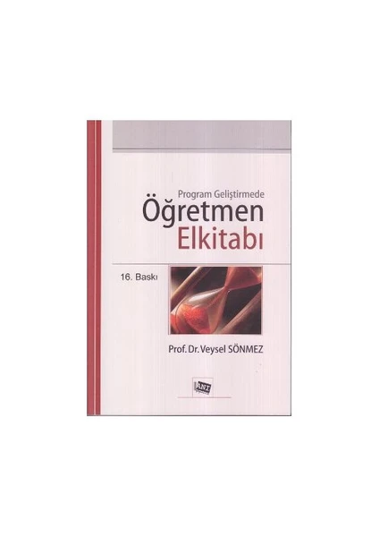 Anı Yayıncılık Program Geliştirmede Öğretmen El Kitabı