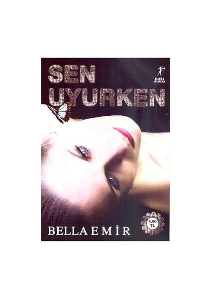 Sen Uyurken - Bella Emir