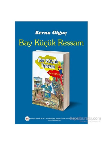 Bay Küçük Ressam-Berna Olgaç