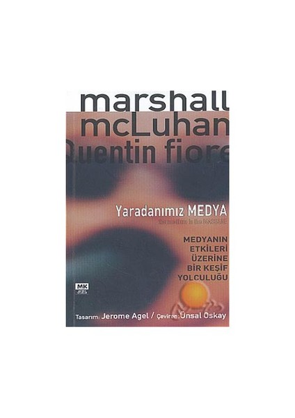 Yaradanımız Medya-Marshall Mcluhan
