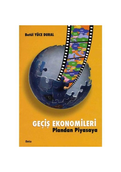 Geçiş Ekonomileri Plandan Piyasaya