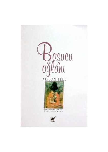 Başucu Oğlanı-Alison Fell