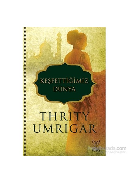 Keşfettiğimiz Dünya-Thrity Umrigar