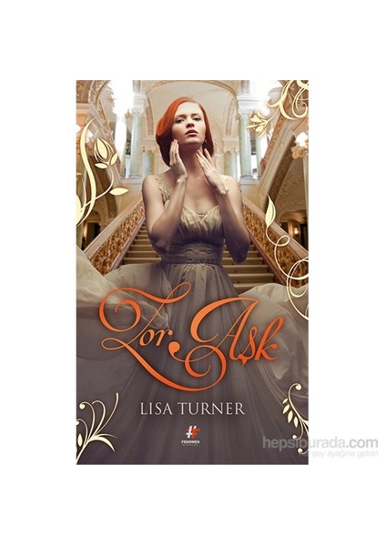 Zor Aşk-Lisa Turner