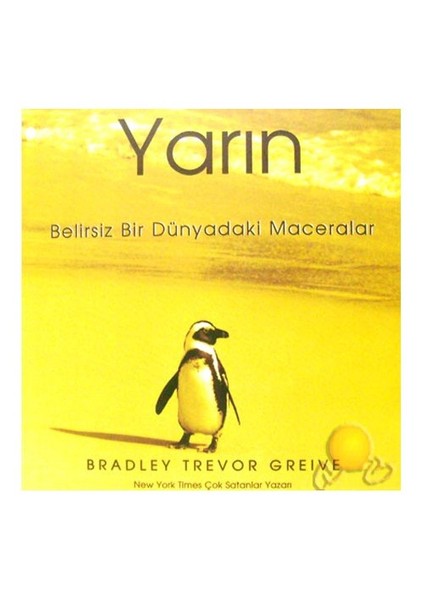 Yarın / Belirsiz Bir Dünyadaki Maceralar-Bradley Trevor Greive